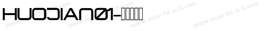 Huojian 01字体转换